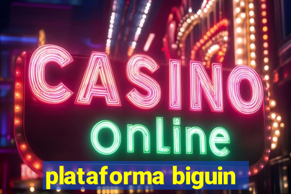 plataforma biguin